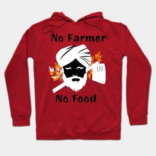 no farmer no food Hoodie